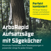 Berger ArboRapid Set 63811 | Bestehend aus ArboRapid Aufsatzsäge 63812 + Sägeköcher Basic 5129 - Julius Berger GmbH & Co. KG
